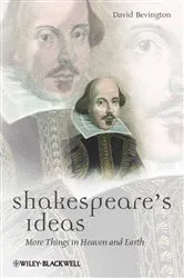 Book cover of Shakespeare's Ideas by David Bevington