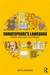 Book cover of Shakespeare's Language by Keith Johnson
