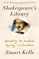 Book cover of Shakespeare's Library by Stuart Kells