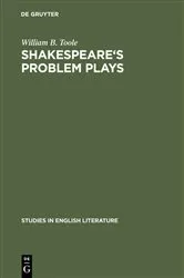 Book cover of Shakespeare's problem plays by William B. Toole