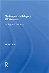 Book cover of Shakespeare's Religious Allusiveness by Maurice Hunt