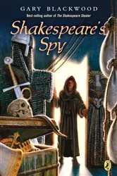 Book cover of Shakespeare's Spy by Gary Blackwood