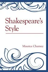 Book cover of Shakespeare's Style by Maurice Charney