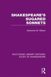 Book cover of Shakespeare’s Sugared Sonnets by Katharine M. Wilson