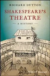 Book cover of Shakespeare's Theatre: A History by Richard Dutton