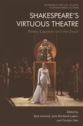 Book cover of Shakespeare’s Virtuous Theatre by Kent Lehnhof