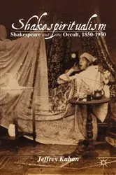 Book cover of Shakespiritualism by J. Kahan