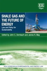 Book cover of Shale Gas and the Future of Energy by John C. Dernbach