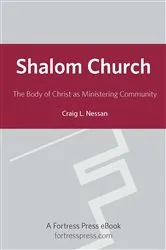 Book cover of Shalom Church by Craig L. Nessan