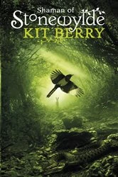 Book cover of Shaman of Stonewylde by Kit Berry