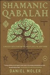 Book cover of Shamanic Qabalah by Daniel Moler