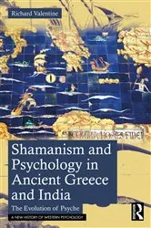 Book cover of Shamanism and Psychology in Ancient Greece and India by Richard Valentine