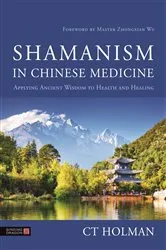 Book cover of Shamanism in Chinese Medicine by Unknown