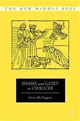 Book cover of Shame and Guilt in Chaucer by Anne McTaggart
