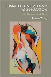 Book cover of Shame in Contemporary You-Narration by Denise Wong