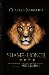 Book cover of SHAME to HONOR by Charles Lambalika