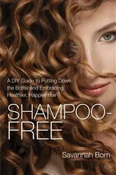 Book cover of Shampoo-Free by Savannah Born