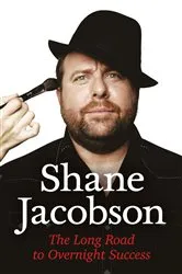 Book cover of Shane Jacobson by Shane Jacobson