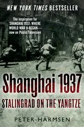 Book cover of Shanghai 1937 by Peter Harmsen
