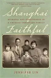 Book cover of Shanghai Faithful by Jennifer Lin