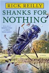 Book cover of Shanks for Nothing by Rick Reilly