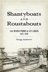 Book cover of Shantyboats and Roustabouts by Unknown