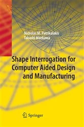 Book cover of Shape Interrogation for Computer Aided Design and Manufacturing by Nicholas M. Patrikalakis