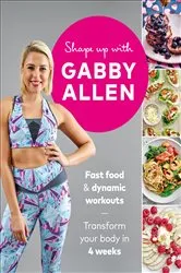 Book cover of Shape Up with Gabby Allen by Unknown