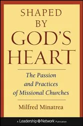 Book cover of Shaped By God's Heart by Milfred Minatrea