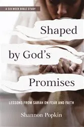 Book cover of Shaped by God's Promises by Shannon Popkin