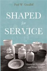 Book cover of Shaped for Service by Paul Goodliff