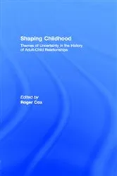Book cover of Shaping Childhood by Roger Cox