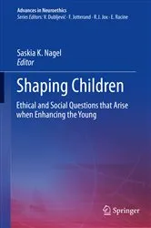 Book cover of Shaping Children by Saskia K. Nagel