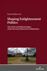 Book cover of Shaping Enlightenment Politics by Patrick Müller