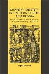Book cover of Shaping Identity in Eastern Europe and Russia by S. Velychenko