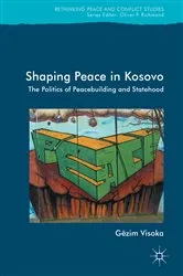 Book cover of Shaping Peace in Kosovo by Unknown