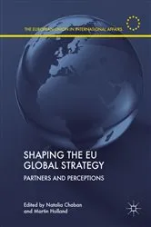 Book cover of Shaping the EU Global Strategy by Natalia Chaban