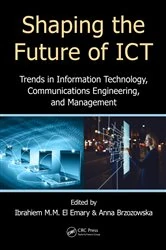 Book cover of Shaping the Future of ICT by Ibrahiem M. M. El Emary