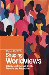 Book cover of Shaping Worldviews by Richard Skiba