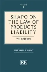 Book cover of Shapo on The Law of Products Liability (7th ed.) by Marshall S. Shapo