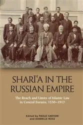 Book cover of Sharīʿa in the Russian Empire by Paolo Sartori