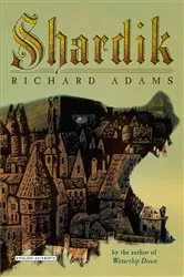Book cover of Shardik by Richard Adams