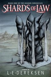 Book cover of Shards of Law by L. E. Dereksen