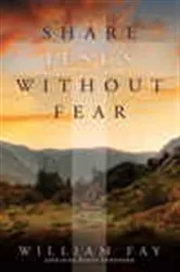 Book cover of Share Jesus Without Fear by William Fay
