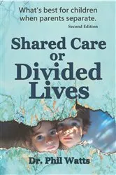 Book cover of Shared Care or Divided Lives by Phil Watts