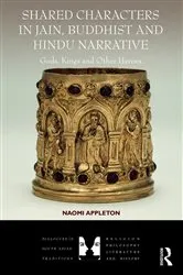 Book cover of Shared Characters in Jain, Buddhist and Hindu Narrative by Naomi Appleton