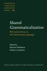 Book cover of Shared Grammaticalization by Martine Robbeets