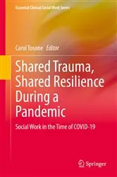 Book cover of Shared Trauma, Shared Resilience During a Pandemic by Carol Tosone