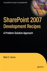 Book cover of SharePoint 2007 Development Recipes by Mark Gerow