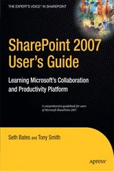Book cover of SharePoint 2007 User's Guide by Tony Smith